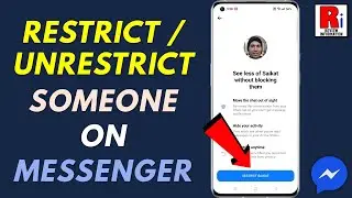 How to Restrict / Unrestrict Someone on Facebook Messenger