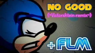 FNF Sonic Says (Sez): "No Good {~Victorshtein remix~}" [+ FLM, only vocals & instrumental]