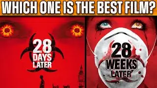 28 DAYS LATER vs 28 WEEKS LATER