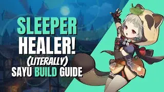 Stop Sleeping On Sayu! | Sayu Build Guide, Gameplay, Teams, Artifacts | Genshin Impact 2.6