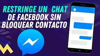 Como restringir un chat de Facebook sin bloquear al contacto | Tutorial📲🔥