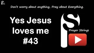 Yes Jesus loves me | Strings Prayer Music #43