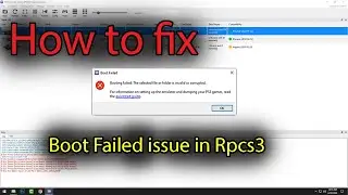 How to fix Boot Failed problem in RPCS3