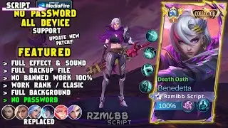 NEW Script Skin Benedetta Collector No Password | Effect & Voice - Patch Terbaru Mobile Legends