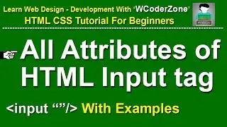 HTML Input tag attributes with examples - HTML 5 Tutorial