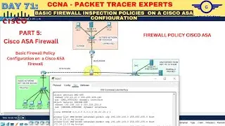 CCNA DAY 71: Basic Firewall Inspection Policies Configuration using Cisco ASA Firewall | ACLs