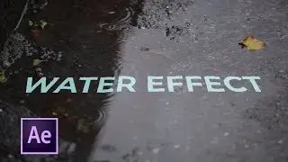 REALISTIC Water FX After Effects | Composite your Logo or Text Animation