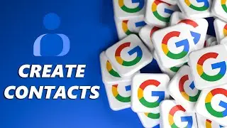 How To Create Contact On Google