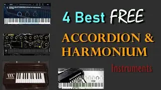 Best 4 FREE Accordion & Harmonium Instrument Plugins