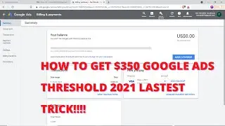 Latest Google Adwords 350$ threshold Trick 2021 | $350 USA New Google Ads Tricks 2021