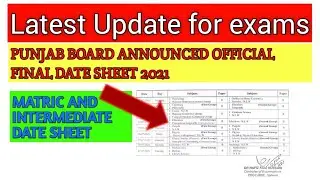 Final Date sheet of Matric and intermediate 2021