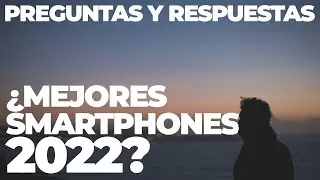 ¿MEJOR SMARTPHONE del 2022? ¿CURSO de FOTOGRAFÍA móvil? Q&A Especial Navidad