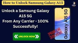 How to Unlock Samsung Galaxy A15 5G | Unlock Galaxy A15 5G | Galaxy A15 Unlock