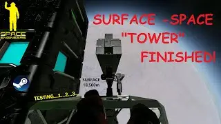 Testing the Space Elevator TOWER - Space Engineers