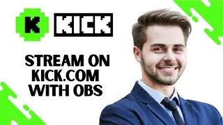 How To Stream on Kick.com With OBS (Best Method)