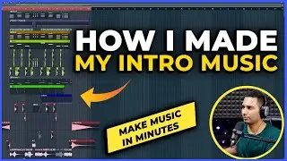 How I made my Intro Music