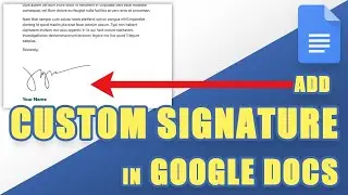 [HOW TO] Add Your CUSTOM Electronic (Digital) SIGNATURE in Google Docs Using the SCRIBBLE TOOL