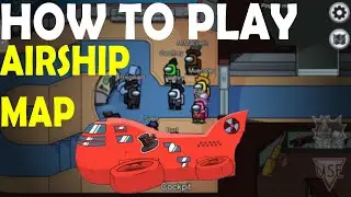 HOW to Get the NEW MAP in AMONG US-Among us Airship MAP Download-among us AIRSHIP MAP[PC/MOBILE]