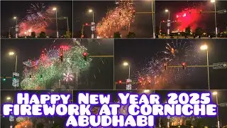 Firework 2025 AbuDhabi  / New Year Celebrations at Corniche / UAE 2025 / Amazing Fireworks at UAE