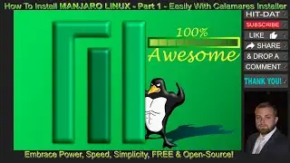 How To Install Manjaro Linux - The Fast - Simple - Easy Way - Part 1
