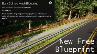 Free Splined Mesh Blueprint Is Now Available on the Unreal Engine Marketplace