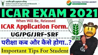 icar 2021 Application form | icar latest update | icar 2021 exam date | icar form 2021 | icar 2021 📣