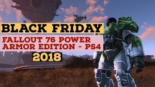 Fallout 76 Power Armor Edition PS4 Black Friday 2018