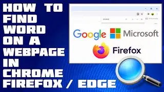 How To Find Word on a Webpage In Chrome, Mozilla Firefox and Microsoft Edge Browser [Guide]