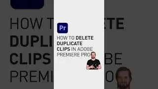 How to delete duplicate clips in Premiere Pro 