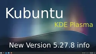 Kubuntu - KDE Plasma - New version 5.27.8