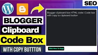 Blogger clipboard box HTML code | Code box with copy to clipboard button