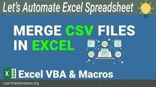 Merge Multiple CSV Files in Excel | Excel VBA Tutorial