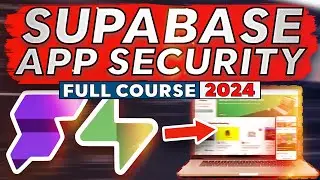 FlutterFlow and Supabase Security Full Course 2024 (Secure Your NoCode Apps The RIGHT Way)