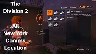 The Division 2 - All New York Comms Location ( All Collectibles )