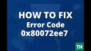 Windows Store Error Code 0x80072ee7 Solved 