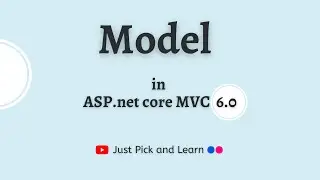 Model in Asp.net Core MVC | Asp.net core MVC 6.0 for beginners | Asp.net Core MVC tutorial