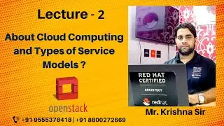 Lecture - 2: About Cloud Computing and Types of Service Models ?