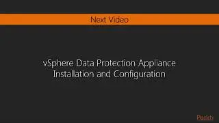 vSphere Data Protection Lab Tour and User Interface | vmare vsphare Lesson 5.1