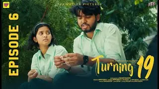 Turning 19 | Episode 6 | A Chai Bisket Web Series | P18 Motion pictures | Girl Formula