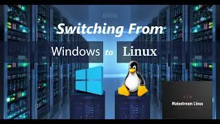 Switching from Windows to Linux