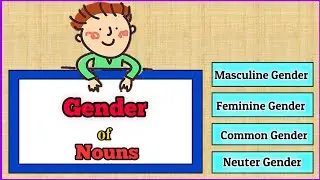 Gender of Nouns in English Grammar | Types of Gender | Useful Masculine and Feminine Gender list