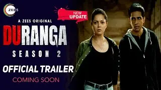 Duranga Season 2 | Official Trailer | Duranga Season 2 Web Series New Release Date Update | Zee5