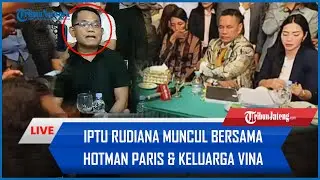 🔴 LIVE Bantah Isu Kecelakaan, Iptu Rudiana Muncul Bersama Hotman Paris & Keluarga Vina Cirebon