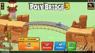 Poly Bridge 3: 1-10 | CR-10