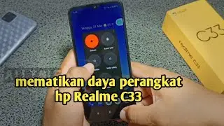Cara mematikan daya hp Realme c33