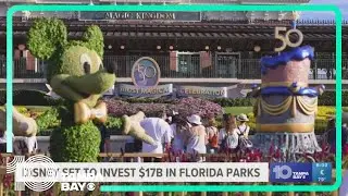 Disney set to invest $17 billion in Florida parks