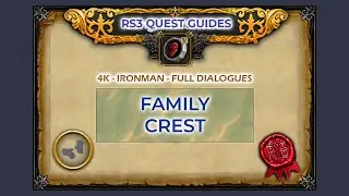 RS3: Family Crest Quest Guide | 4K | Ironman