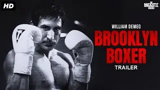 BROOKLYN BOXER - Official Trailer | William DeMeo, Michael Madsen, Alec B | Hollywood Action Movie