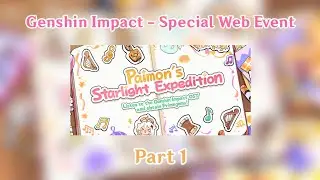 Genshin Impact - Paimons Starlight Expedition - Special Web Event - Part 1