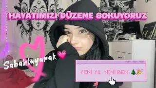 2025 BAŞLAMADAN HAYATIMIZI DÜZENE SOKUYORUZ 💗🎉🌲 Kaotik Bir Sabahlama Vlog 💌
